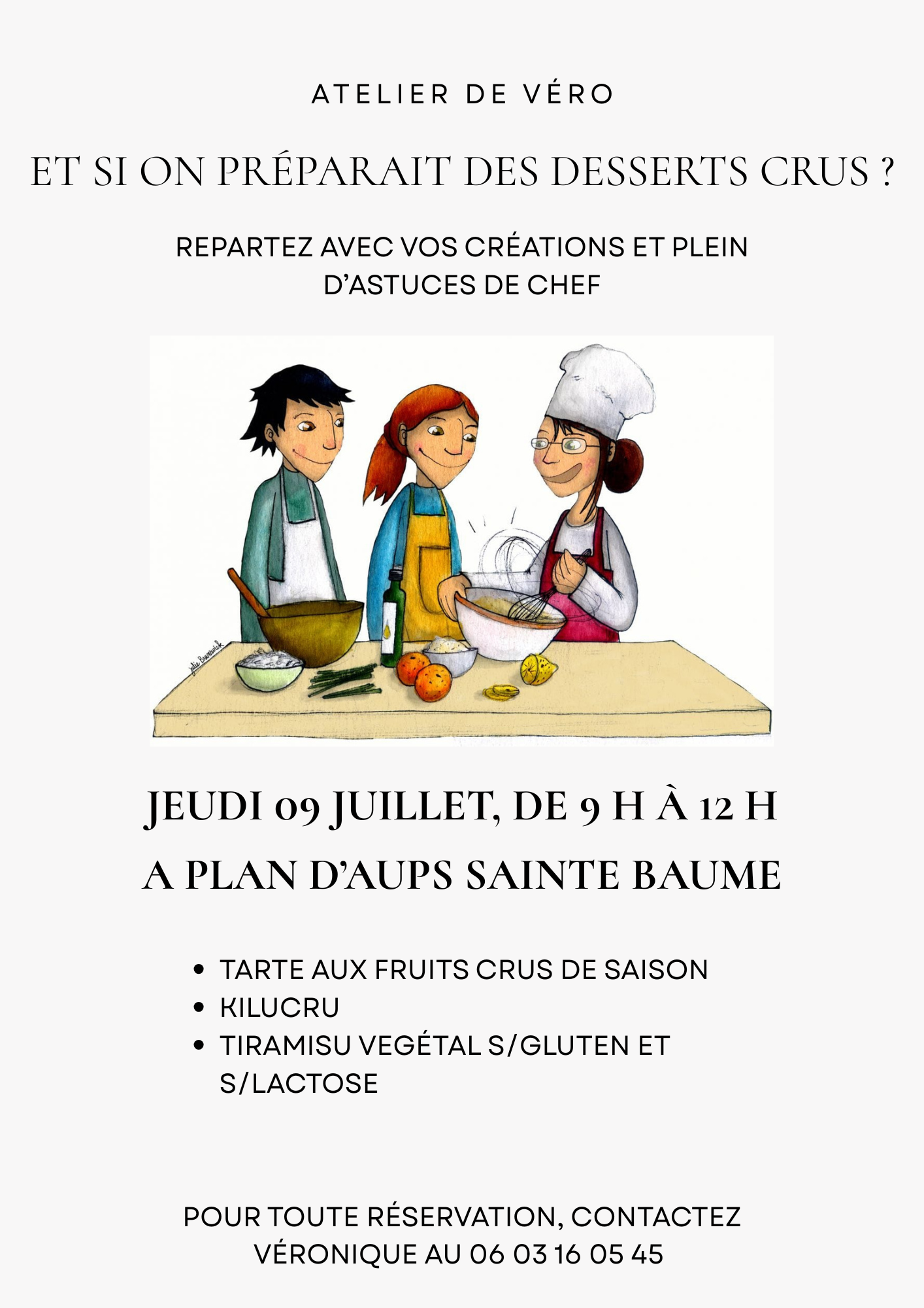 ATELIER DE DESSERTS CRUS